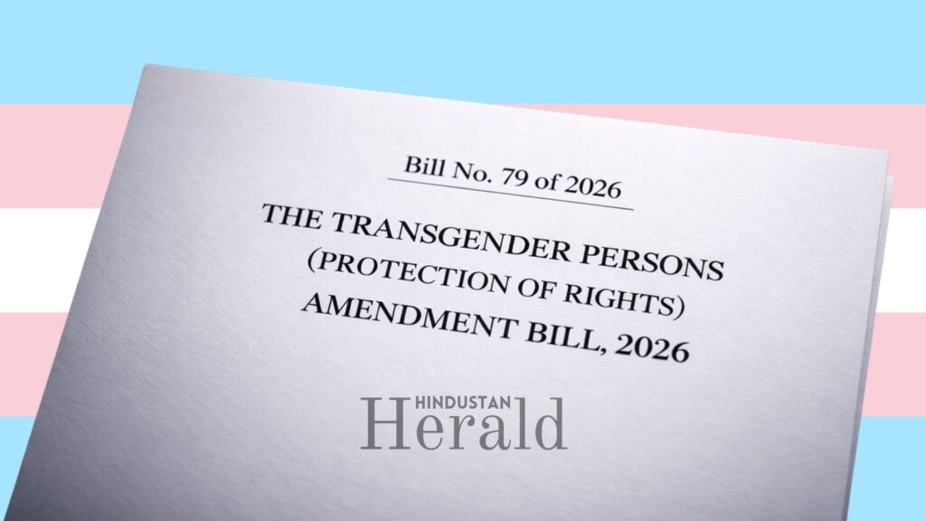 Transgender Persons (Protection of Rights) Amendment Bill, 2026.